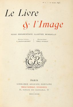 Le Livre et l'Image. Revue documentaire illustrèe. Tome I (- III). Letteratura francese, Bibliologia  - Auction Graphics & Books - Libreria Antiquaria Gonnelli - Casa d'Aste - Gonnelli Casa d'Aste