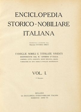  Spreti Vittorio : Enciclopedia storico-nobiliare italiana [...] Vol. I (-VIII). Araldica, Repertori e libri di studio, Storia, Diritto e Politica, Collezionismo e Bibliografia  - Auction Graphics & Books - Libreria Antiquaria Gonnelli - Casa d'Aste - Gonnelli Casa d'Aste