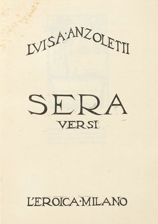  Anzoletti Luisa : Sera. Versi.  Aldo Patocchi  (Basilea, 1907 - Lugano, 1986)  - Asta Grafica & Libri - Libreria Antiquaria Gonnelli - Casa d'Aste - Gonnelli Casa d'Aste
