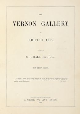 The Vernon Gallery of British art [...] The first (-second) series.  Robert Vernon, Samuel Carter Hall  - Auction Graphics & Books - Libreria Antiquaria Gonnelli - Casa d'Aste - Gonnelli Casa d'Aste
