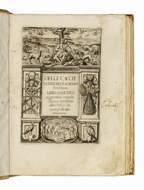  Raimondi Eugenio : Delle caccie [...] libri quattro.  - Asta Grafica & Libri - Libreria Antiquaria Gonnelli - Casa d'Aste - Gonnelli Casa d'Aste