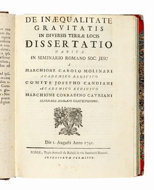  Boscovich Ruggiero Giuseppe : De inaequalitate gravitatis in diversis terrae locis dissertatio habita...  Carlo Molinari, Corradino Cavriani, Vincenzo Nicola Cordella, Thomas Le Seur, Francois Jacquier, Giuseppe Calandrelli, Luigi Leonori, Vittorio Fossombroni, Andrea Conti  - Asta Grafica & Libri - Libreria Antiquaria Gonnelli - Casa d'Aste - Gonnelli Casa d'Aste