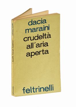  Maraini Dacia : Crudelt all'aria aperta. Letteratura italiana  - Auction Graphics & Books - Libreria Antiquaria Gonnelli - Casa d'Aste - Gonnelli Casa d'Aste