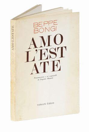  Bongi Giuseppe : Amo l'estate. Presentazione e sei acquarelli di Eugenio Montale.  Eugenio Montale  (Genova, 1896 - Milano, 1981)  - Asta Grafica & Libri - Libreria Antiquaria Gonnelli - Casa d'Aste - Gonnelli Casa d'Aste