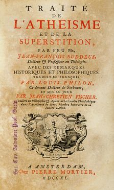  Buddeus Johann Franz : Trait de l'athisme et de la superstition.  - Asta Grafica & Libri - Libreria Antiquaria Gonnelli - Casa d'Aste - Gonnelli Casa d'Aste