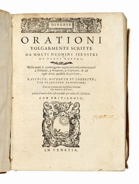  Sansovino Francesco : Diverse orationi volgarmente scritte da molti huomini illustri de tempi nostri. Letteratura italiana, Letteratura  - Auction Graphics & Books - Libreria Antiquaria Gonnelli - Casa d'Aste - Gonnelli Casa d'Aste