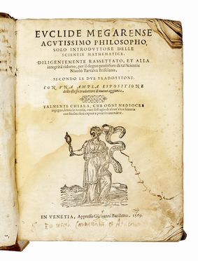  Euclides : Euclide megarense acutissimo philosopho, solo introduttore delle scientie mathematice...  - Asta Grafica & Libri - Libreria Antiquaria Gonnelli - Casa d'Aste - Gonnelli Casa d'Aste