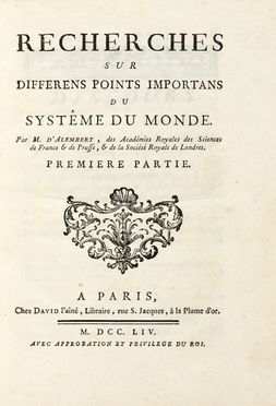  Alembert Jean Le Rond (d') : Recherches sur les differents points importans du systeme du monde. Premiere partie (-troisieme).  - Asta Grafica & Libri - Libreria Antiquaria Gonnelli - Casa d'Aste - Gonnelli Casa d'Aste