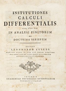  Euler Leonhard : Institutiones calculi differentialis cum eius usu in analysi finitorum...  - Asta Grafica & Libri - Libreria Antiquaria Gonnelli - Casa d'Aste - Gonnelli Casa d'Aste
