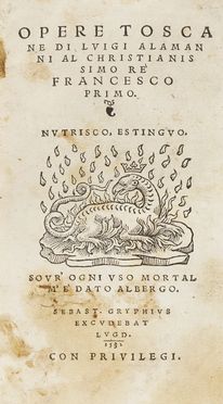  Alamanni Luigi : Opere toscane.  - Asta Grafica & Libri - Libreria Antiquaria Gonnelli - Casa d'Aste - Gonnelli Casa d'Aste