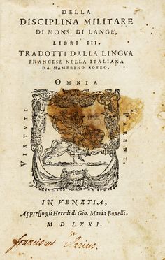  Fourquevaux Raymond : Della disciplina militare [...] libri 3. Tradotti dalla lingua francese nella italiana... Militaria, Storia, Diritto e Politica  - Auction Graphics & Books - Libreria Antiquaria Gonnelli - Casa d'Aste - Gonnelli Casa d'Aste