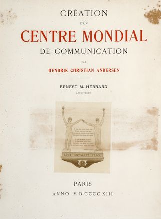  Andersen Hans Christian : Cration d'un centre mondial de communication...  - Auction Graphics & Books - Libreria Antiquaria Gonnelli - Casa d'Aste - Gonnelli Casa d'Aste