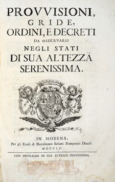 Provvisioni, gride, ordini, e decreti da osservarsi negli Stati di Sua Altezza Serenissima.  - Asta Grafica & Libri - Libreria Antiquaria Gonnelli - Casa d'Aste - Gonnelli Casa d'Aste