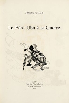 Vollard Ambroise : Le Pre Ubu  la guerre.  Jean Puy  - Asta Grafica & Libri - Libreria Antiquaria Gonnelli - Casa d'Aste - Gonnelli Casa d'Aste