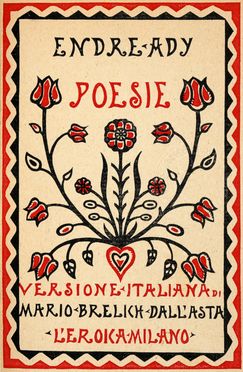  Endre Ady : Poesie. Versione italiana di Mario Brelich dall'Asta.  - Asta Grafica & Libri - Libreria Antiquaria Gonnelli - Casa d'Aste - Gonnelli Casa d'Aste