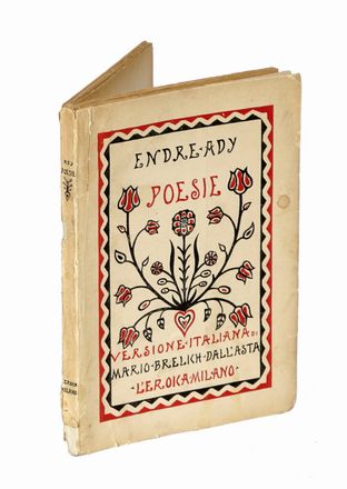  Endre Ady : Poesie. Versione italiana di Mario Brelich dall'Asta.  - Asta Grafica & Libri - Libreria Antiquaria Gonnelli - Casa d'Aste - Gonnelli Casa d'Aste