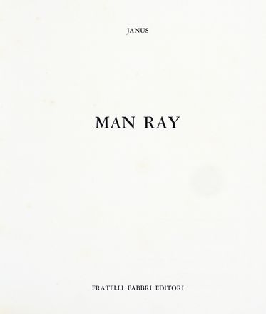  Janus : Man Ray.  - Asta Grafica & Libri - Libreria Antiquaria Gonnelli - Casa d'Aste - Gonnelli Casa d'Aste