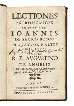  De Angelis Agostino : Lectiones astronomicae in sphaeram Ioannis de Sacro Bosco...  - Asta Grafica & Libri - Libreria Antiquaria Gonnelli - Casa d'Aste - Gonnelli Casa d'Aste