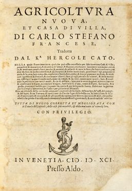  Estienne Charles : Agricoltura nuova, et casa di villa [...] tradotta dal Kr Hercole Cato...  Filippo Baldini, Jean (de) Clamorgan  - Asta Grafica & Libri - Libreria Antiquaria Gonnelli - Casa d'Aste - Gonnelli Casa d'Aste