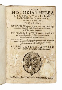  Rossignoli Bernardino : La sacra historia Thebea [...] Divisa in due libri... Religione, Storia, Storia locale, Storia, Diritto e Politica, Storia, Diritto e Politica  - Auction Graphics & Books - Libreria Antiquaria Gonnelli - Casa d'Aste - Gonnelli Casa d'Aste