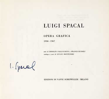  Spacal Luigi : Opera grafica 1936-1967. Testi di Rodolfo Pallucchini e Franco Russoli.  - Asta Grafica & Libri - Libreria Antiquaria Gonnelli - Casa d'Aste - Gonnelli Casa d'Aste