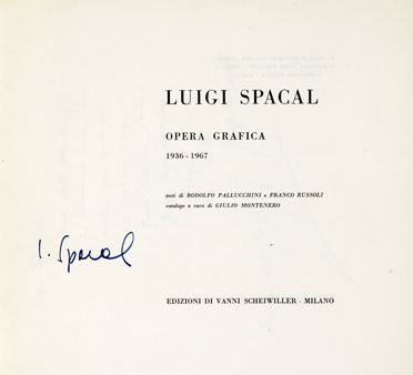  Spacal Luigi : Opera grafica 1936-1967. Testi di Rodolfo Pallucchini e Franco Russoli. Arte, Cataloghi di arte, Figurato, Arte, Collezionismo e Bibliografia  - Auction Graphics & Books - Libreria Antiquaria Gonnelli - Casa d'Aste - Gonnelli Casa d'Aste