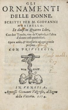  Marinelli Giovanni : Gli ornamenti delle donne... Costume e moda, Letteratura italiana, Medicina alternativa, Arte, Letteratura, Medicina  - Auction Graphics & Books - Libreria Antiquaria Gonnelli - Casa d'Aste - Gonnelli Casa d'Aste