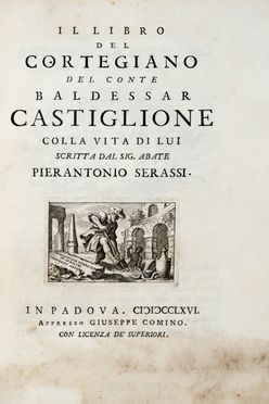  Castiglione Baldassarre : Il libro del Cortegiano... Letteratura italiana, Letteratura, Letteratura  Francesco Domenico Maria Francia  (Bologna, 1657 - 1735)  - Auction Graphics & Books - Libreria Antiquaria Gonnelli - Casa d'Aste - Gonnelli Casa d'Aste