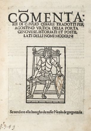  Caesar Gaius Julius : Commentarii [...] tradotti per Agostino Urtica Della Porta genovese. Classici, Figurato, Letteratura, Collezionismo e Bibliografia  Agostino Ortica Della Porta  - Auction Graphics & Books - Libreria Antiquaria Gonnelli - Casa d'Aste - Gonnelli Casa d'Aste