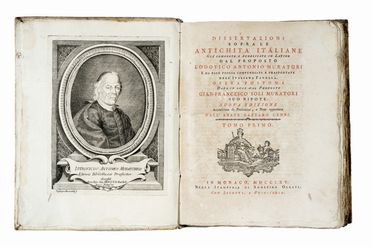  Muratori Lodovico Antonio : Dissertazioni sopra le antichit italiane gi composte e pubblicate in latino [...] poscia compendiate e trasportate nell'italiana favella. Opera postuma data in luce dal proposto Gian-Francesco Soli Muratori [...]. Tomo Primo (-Terzo). Storia locale, Storia, Diritto e Politica  Gian Francesco Soli Muratori, Gaetano Cenni  - Auction Graphics & Books - Libreria Antiquaria Gonnelli - Casa d'Aste - Gonnelli Casa d'Aste