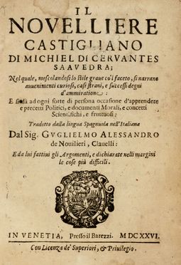  Cervantes Saavedra Miguel (de) : Il novelliere castigliano... Letteratura spagnola, Religione, Letteratura  Francisco (de) Lpez Ubeda  - Auction Graphics & Books - Libreria Antiquaria Gonnelli - Casa d'Aste - Gonnelli Casa d'Aste