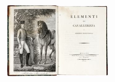  Mazzuchelli Maruli Federico : Elementi di cavallerizza.  - Asta Grafica & Libri - Libreria Antiquaria Gonnelli - Casa d'Aste - Gonnelli Casa d'Aste