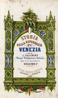  Galibert Léon : Storia della Repubblica di Venezia... Volume primo (-secondo). Storia locale, Figurato, Storia, Diritto e Politica, Collezionismo e Bibliografia  - Auction Graphics & Books - Libreria Antiquaria Gonnelli - Casa d'Aste - Gonnelli Casa d'Aste