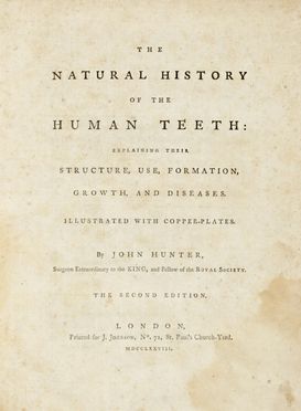  Hunter John : The natural history of the human teeth...  - Asta Grafica & Libri - Libreria Antiquaria Gonnelli - Casa d'Aste - Gonnelli Casa d'Aste
