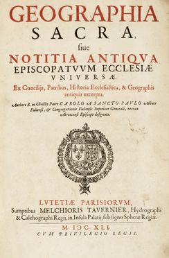  Vialart Charles : Geographia sacra, sive Notitia antiqua episcopatuum Ecclesiae universae.  - Asta Grafica & Libri - Libreria Antiquaria Gonnelli - Casa d'Aste - Gonnelli Casa d'Aste