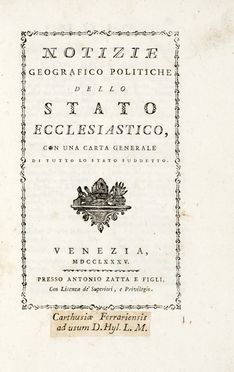 Notizie geografico politiche dello Stato ecclesiastico, con una carta generale di tutto lo Stato suddetto. Religione, Geografia e viaggi  - Auction Graphics & Books - Libreria Antiquaria Gonnelli - Casa d'Aste - Gonnelli Casa d'Aste