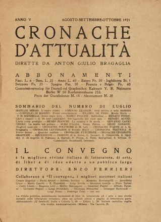  Bragaglia Anton Giulio [e altri] : Cronache d'attualità. Anno V. Agosto-settembre-ottobre 1921. Fascicolo triplo dedicato al teatro sperimentale.  Filippo Tommaso Marinetti  (1876 - 1994)  - Asta Grafica & Libri - Libreria Antiquaria Gonnelli - Casa d'Aste - Gonnelli Casa d'Aste
