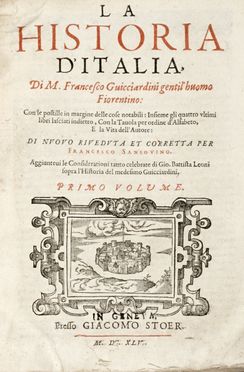  Guicciardini Francesco : La historia d'Italia [...] con le postille in margine delle cose notabili... Primo (-secondo) volume.  - Asta Grafica & Libri - Libreria Antiquaria Gonnelli - Casa d'Aste - Gonnelli Casa d'Aste