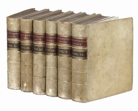  Machiavelli Niccolò : Opere. Tomo primo (-sesto).  - Asta Grafica & Libri - Libreria Antiquaria Gonnelli - Casa d'Aste - Gonnelli Casa d'Aste