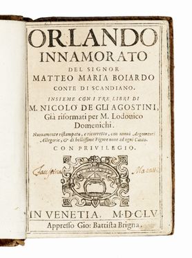  Boiardo Matteo Maria : Orlando innamorato.  - Asta Grafica & Libri - Libreria Antiquaria Gonnelli - Casa d'Aste - Gonnelli Casa d'Aste