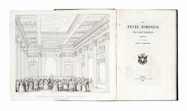  Cibrario Luigi : Le feste torinesi dell'aprile 1842.  - Asta Grafica & Libri - Libreria Antiquaria Gonnelli - Casa d'Aste - Gonnelli Casa d'Aste
