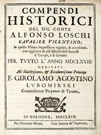  Umicalia Agostino : Memorie istoriche della guerra tra l'Imperiale Casa d'Austria, e la Reale Casa di Borbone per gli Stati della Monarchia di Spagna dopo la morte di Carlo II.  Alfonso Loschi  - Asta Grafica & Libri - Libreria Antiquaria Gonnelli - Casa d'Aste - Gonnelli Casa d'Aste