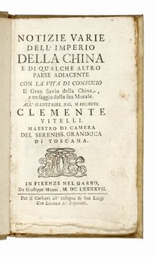  Carlieri Jacopo : Notizie varie dell'imperio della China e di qualche altro paese adiacente con la vita di Confucio...  Lorenzo Magalotti  - Asta Grafica & Libri - Libreria Antiquaria Gonnelli - Casa d'Aste - Gonnelli Casa d'Aste