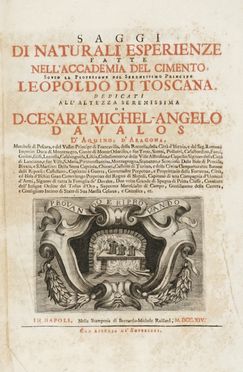  Magalotti Lorenzo : Saggi di naturali esperienze fatte nell'Accademia del Cimento... Scienze tecniche e matematiche, Figurato, Collezionismo e Bibliografia  - Auction Graphics & Books - Libreria Antiquaria Gonnelli - Casa d'Aste - Gonnelli Casa d'Aste