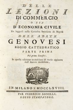  Genovesi Antonio : Delle lezioni di commercio o sia d'economia civile... Tomo primo (-secondo).  - Asta Grafica & Libri - Libreria Antiquaria Gonnelli - Casa d'Aste - Gonnelli Casa d'Aste