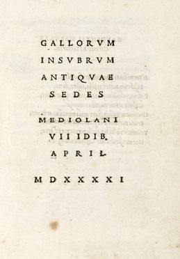  Castiglione Bonaventura : Gallorum Insubrum antiquae sedes. Storia locale, Storia, Diritto e Politica  - Auction Graphics & Books - Libreria Antiquaria Gonnelli - Casa d'Aste - Gonnelli Casa d'Aste