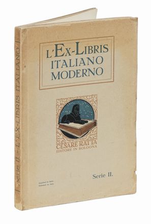  Cesare Ratta  (Bologna, 1857 - 1938) : L'Ex-Libris italiano moderno. 100 disegni di 35 artisti (Serie Seconda).  - Asta Grafica & Libri - Libreria Antiquaria Gonnelli - Casa d'Aste - Gonnelli Casa d'Aste