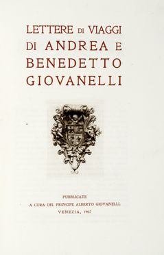  Giovanelli Andrea : Lettere di viaggi. Geografia e viaggi, Figurato, Collezionismo e Bibliografia  - Auction Graphics & Books - Libreria Antiquaria Gonnelli - Casa d'Aste - Gonnelli Casa d'Aste