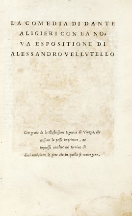  Alighieri Dante : La Commedia [...] con la nova esposizione di Alessandro Vellutello.  Alessandro Vellutello  - Asta Grafica & Libri - Libreria Antiquaria Gonnelli - Casa d'Aste - Gonnelli Casa d'Aste