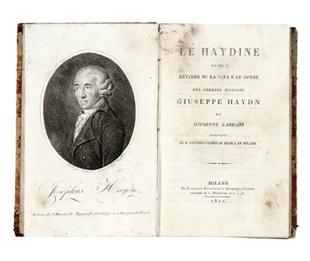  Carpani Giuseppe : Le Haydine ovvero lettere su la vita e le opere del celebre maestro Giuseppe Haydn...  Johan Joseph Neidl, Johann Zitterer  - Asta Grafica & Libri - Libreria Antiquaria Gonnelli - Casa d'Aste - Gonnelli Casa d'Aste